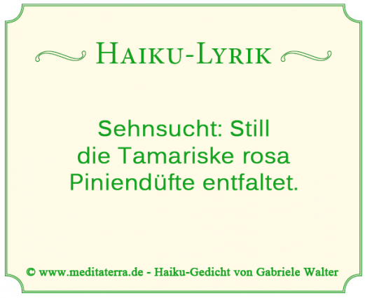 Haiku-Lyrik mit Tamariske und Pinienduft