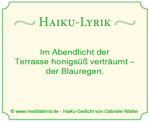 Haikugedicht ueber Blauregen und Terrasse von Gabriele Walter