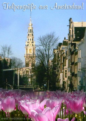Kostenlose digitale Reisegrüße aus Amsterdam - Westerkerk, Tulpen, Brücke, Grachtenhäuser