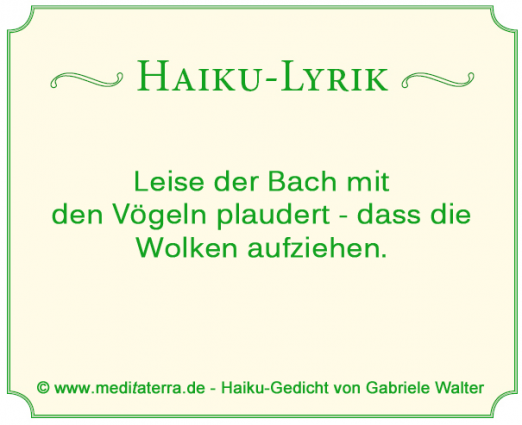 Haiku-Gedicht von Gabriele Walter, Bach, Vögel, Wolken