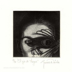 Dolores Romero 2, Mexico, El Ojo de Argos, Etching, 9,5 x 9,6 cm, 2015